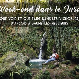 Un week-end dans le Jura