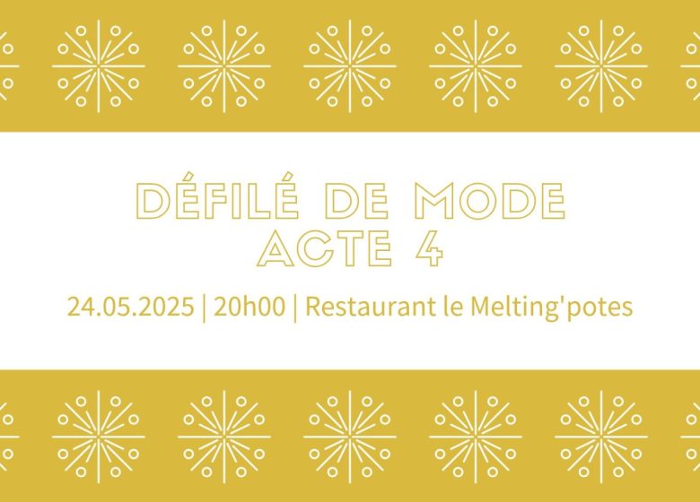 Défilé de mode – acte 4