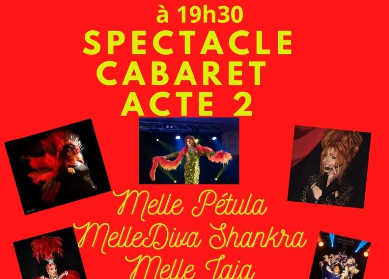 Spectacle cabaret acte 2