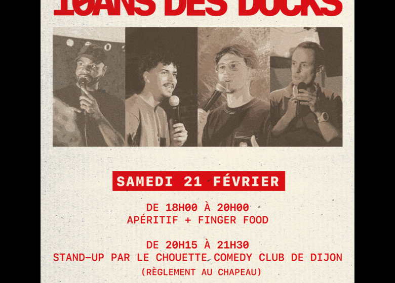 10 ans des Docks : humour et fête !