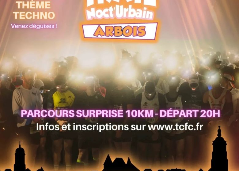 Trail Noct’Urbain d’Arbois