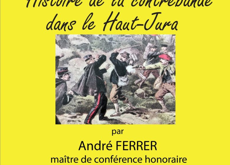 Histoire de la contrebande dans le Haut-Jura
