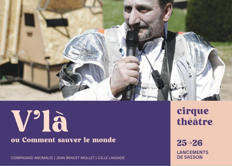 V’là ou Comment sauver le monde