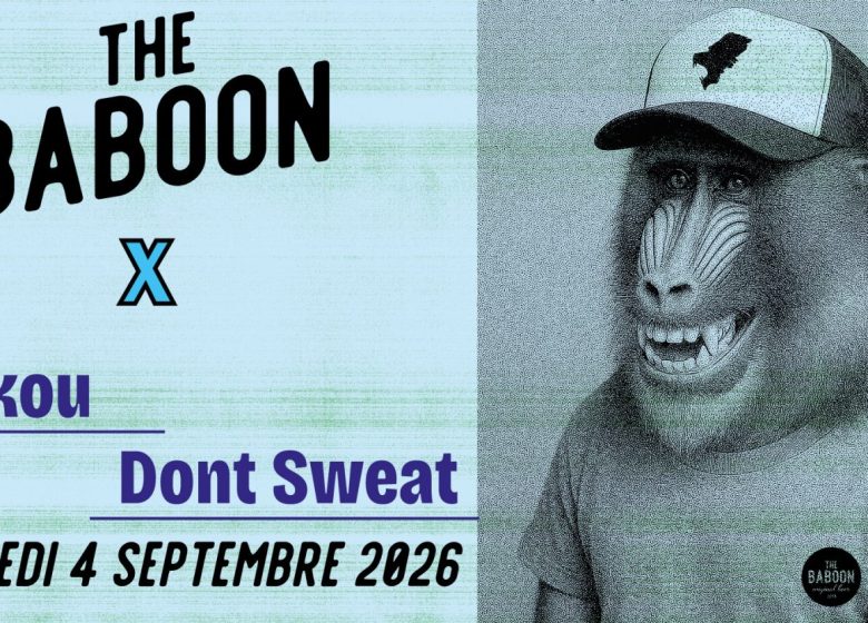 Dj’s Set Blackou + Dont Sweat – The Baboon